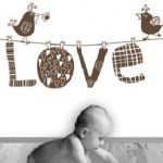 Vinilo Decorativo para bebés a puro “love”